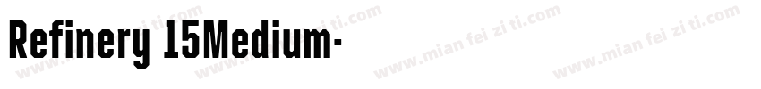 Refinery 15Medium字体转换